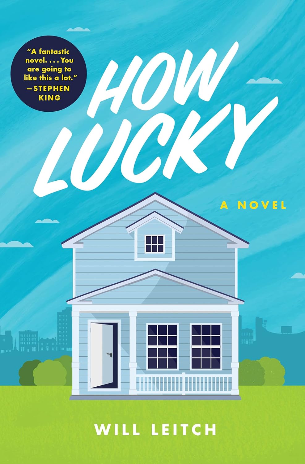 How Lucky: A Mystery Novel by Will Leitch