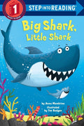 Big Shark, Little Shark (Step into Reading, Step 1) by Anna Membrino
