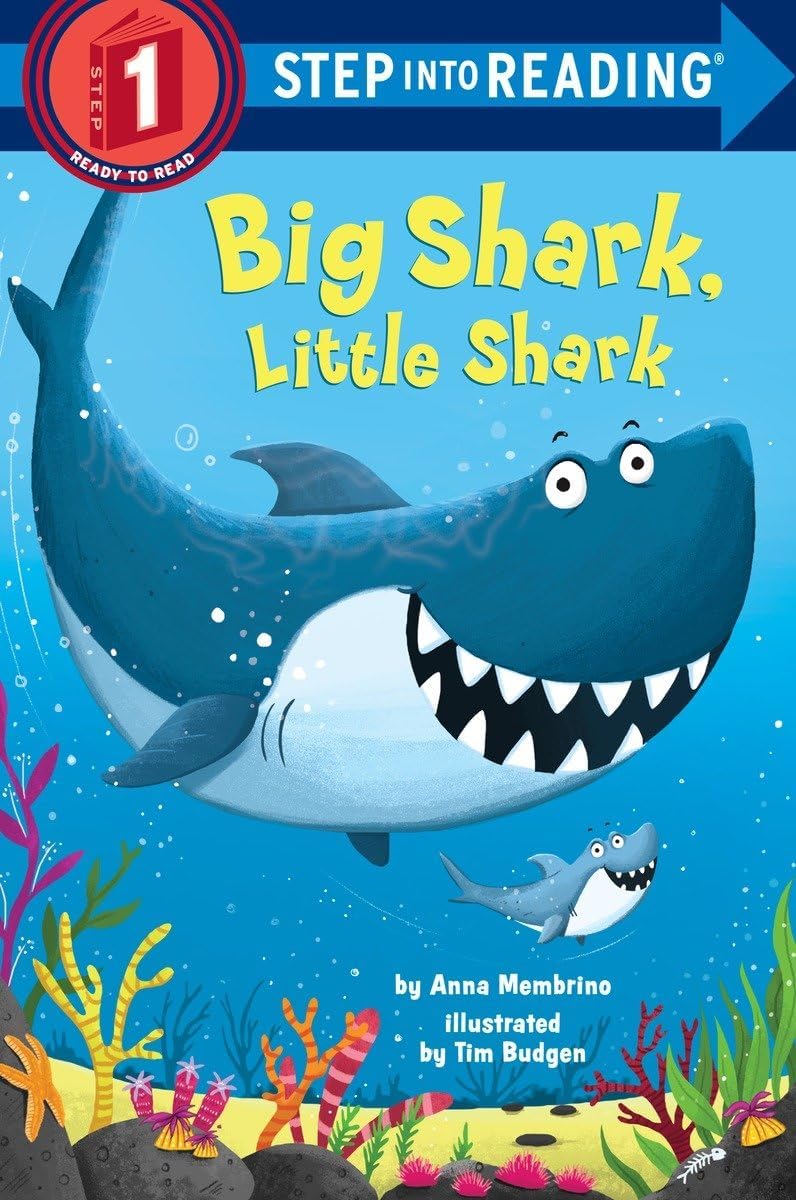 Big Shark, Little Shark (Step into Reading, Step 1) by Anna Membrino