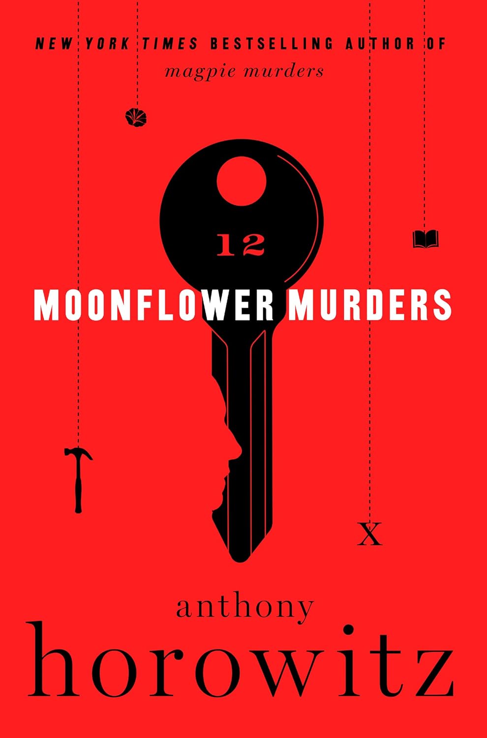 Moonflower Murders: A Novel (Susan Ryeland, 2) by Anthony Horowitz