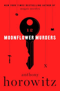 Moonflower Murders: A Novel (Susan Ryeland, 2) by Anthony Horowitz