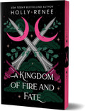 A Kingdom of Fire and Fate (Deluxe Edition) (Stars and Shadows, 4) by Holly Renee