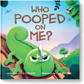 Who Pooped on Me? by David Cunliffe