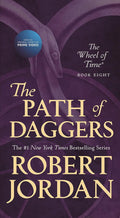 The Path of Daggers: Book Eight of 'The Wheel of Time' by Robert Jordan