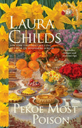 Pekoe Most Poison (A Tea Shop Mystery) by Laura Childs