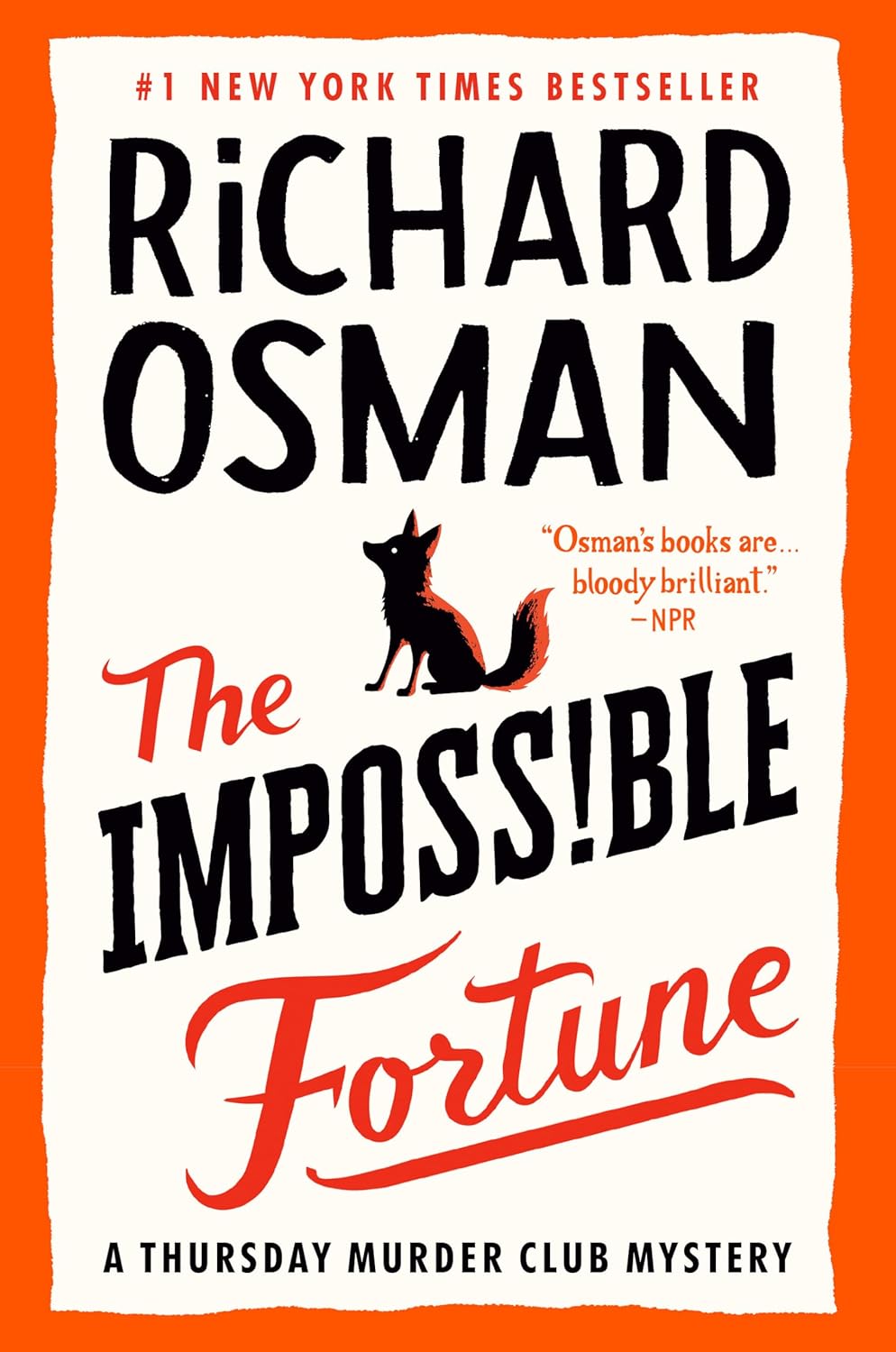 The Impossible Fortune: A Thursday Murder Club Mystery by Richard Osman