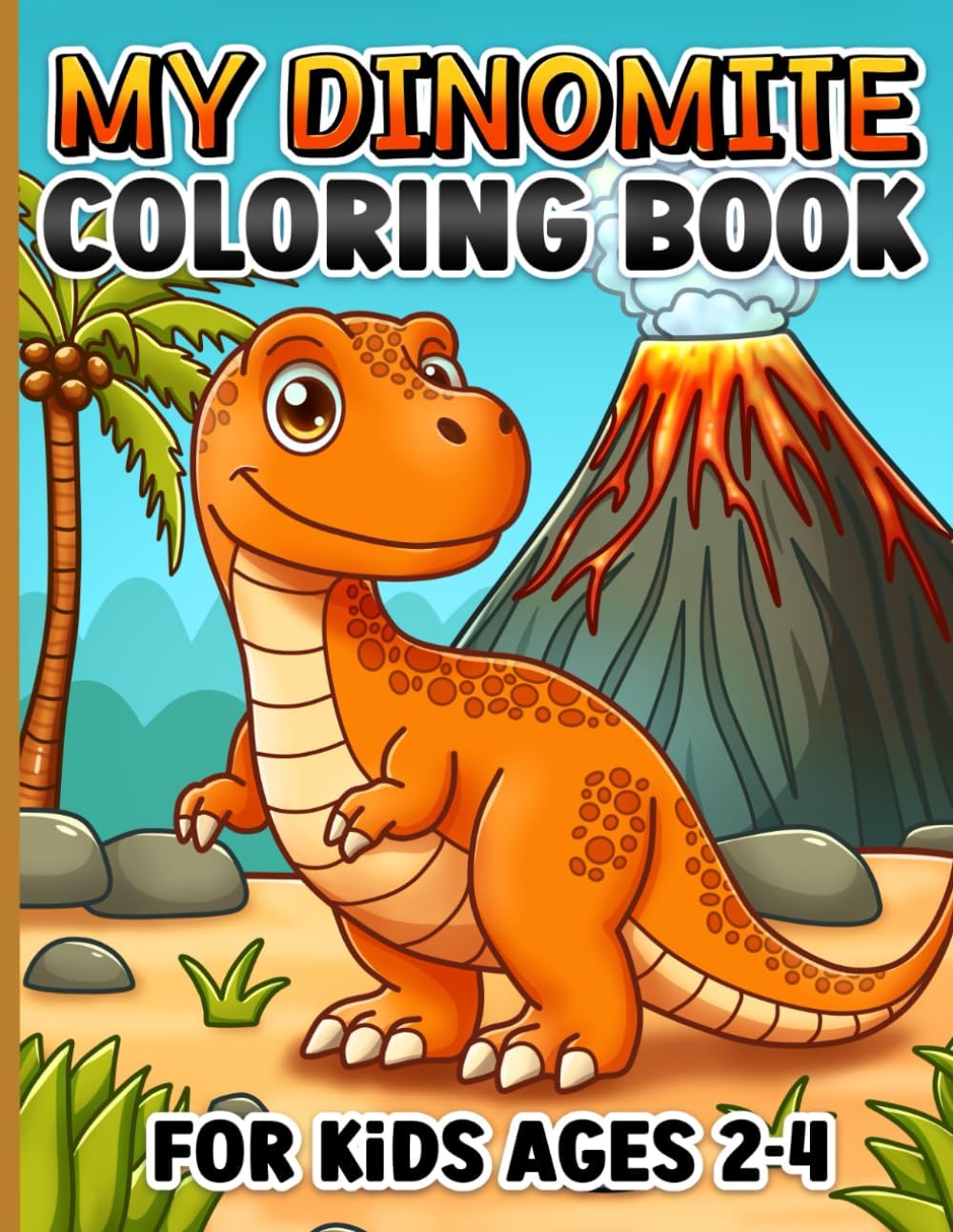 Coloring Book for Kids Ages 2-4: Easy Dinosaurs for Toddlers by BJB Publishing