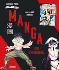 Manga, que d'histoires ! by Matthieu Pinon