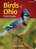 Birds of Ohio Field Guide (Bird Identification Guides) by Stan Tekiela
