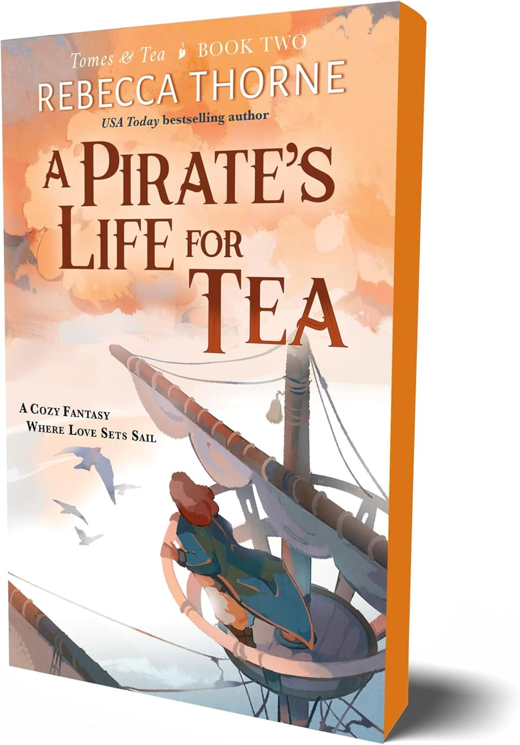 A Pirate's Life for Tea (Tomes & Tea, 2) by Rebecca Thorne