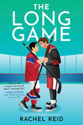The Long Game: Now Streaming on Crave and HBO Max (Game Changers: Heated Rivalry Book Series, 6) by Rachel Reid