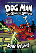 Dog Man: The Scarlet Shedder: A Graphic Novel (Dog Man #12): From the Creator of Captain Underpants (12) by Dav Pilkey