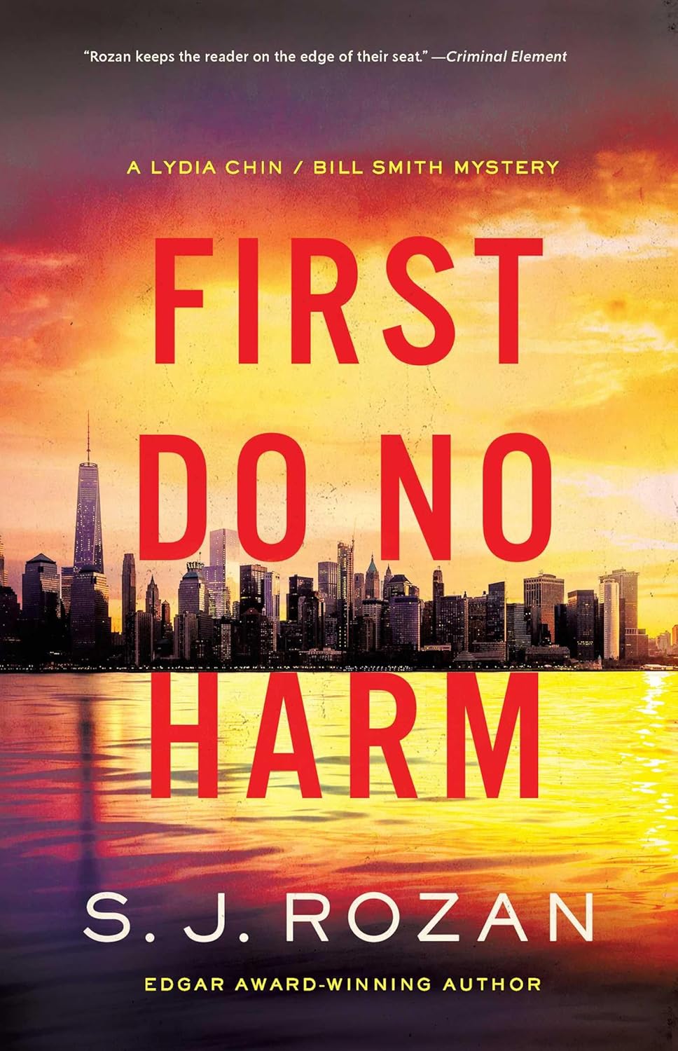 First Do No Harm: A Lydia Chin/Bill Smith Mystery by S. J. Rozan