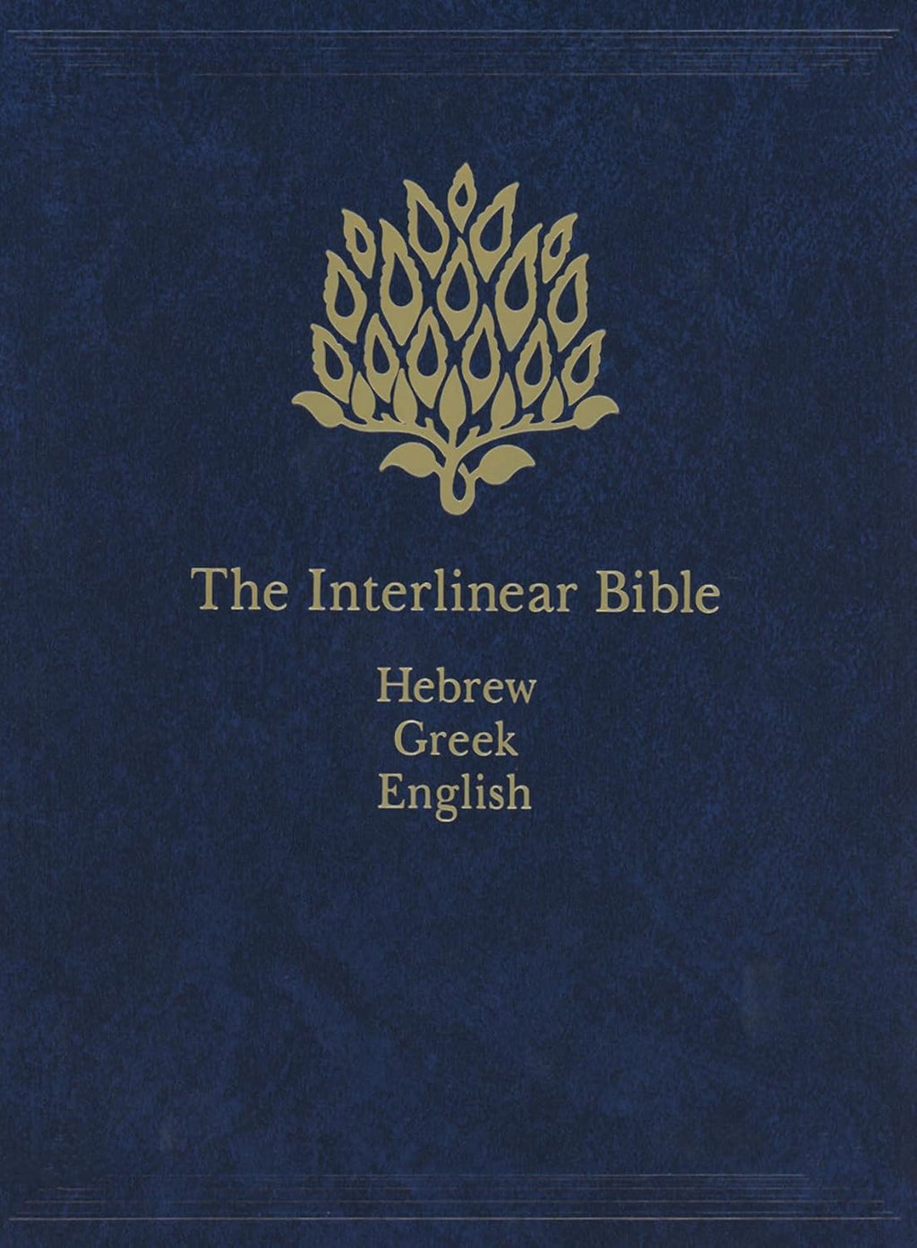 The Interlinear Bible: Hebrew-Greek-English by Hendrickson Publishers