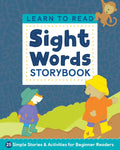 Learn to Read: Sight Words Storybook: 25 Simple Stories & Activities for Beginner Readers by Kimberly Ann Kiedrowski