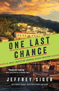 One Last Chance (Chief Inspector Andreas Kaldis Mysteries, 12) by Jeffrey Siger