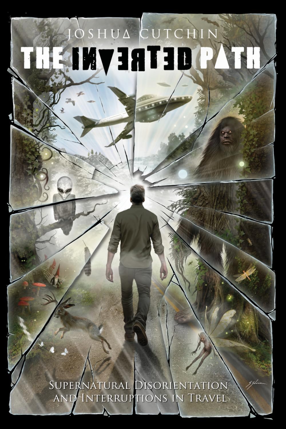The Inverted Path: Supernatural Disorientation and Interruptions in Travel by Joshua Cutchin