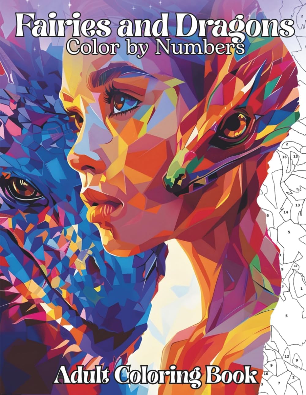 Fantasy Color by Number book for Adults: Fairy and Dragon Coloring Book by Auriel Wonders