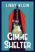 Gimme Shelter (A Layla Virtue Mystery) by Libby Klein