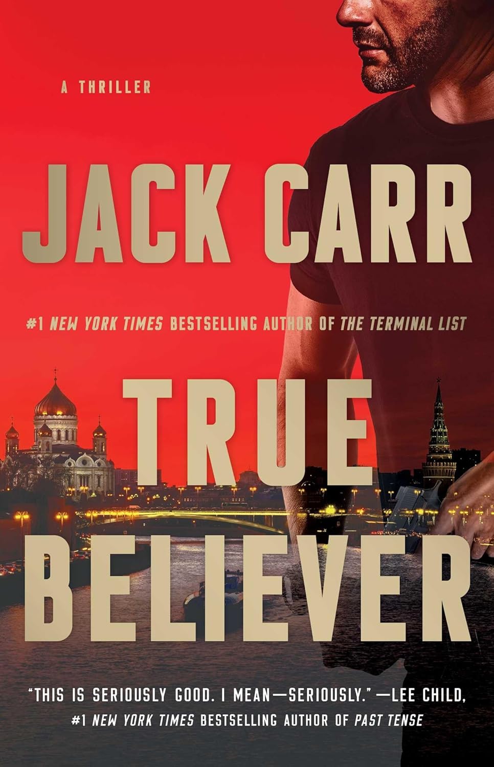 True Believer: A Terminal List Thriller by Jack Carr