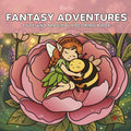 Fantasy Adventures: Cute and Magical Coloring Book by Ruby Joy