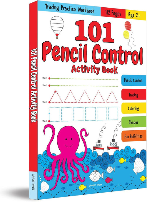 101 Pencil Control Activity Book For Kids: Tracing Practise Book Age 2+ by Wonder House Books