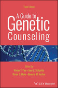 A Guide to Genetic Counseling by Vivian Y. Pan