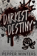 Darkest Destiny: a Dark Romance Fantasy Fusion (Darkest Destiny Trilogy) by PEPPER WINTERS