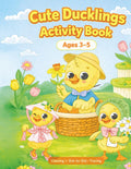 Cute Ducklings Activity Book for Kids Ages 3–5: Coloring, Dot-to-Dot, Tracing & Early Learning Fun | Cute Baby Duck Activities for Preschool, Toddlers & Kindergarten by Brave Little Steps