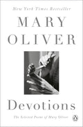 Devotions: A Read with Jenna Pick: The Selected Poems of Mary Oliver by Mary Oliver