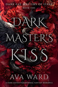 Dark Master's Kiss: Dark Fae Masters of Italy #1: A Dark Haven Paranormal Fantasy Romance by Ava Ward