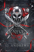 Night of Masks and Knives: A romantic fairy tale fantasy (The Broken Kingdoms) by LJ Andrews