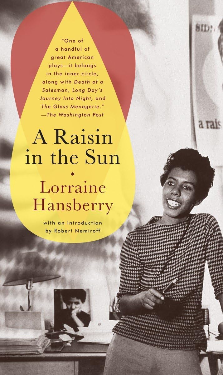 A Raisin in the Sun (The Unfilmed Original Screenplay) by Lorraine Hansberry