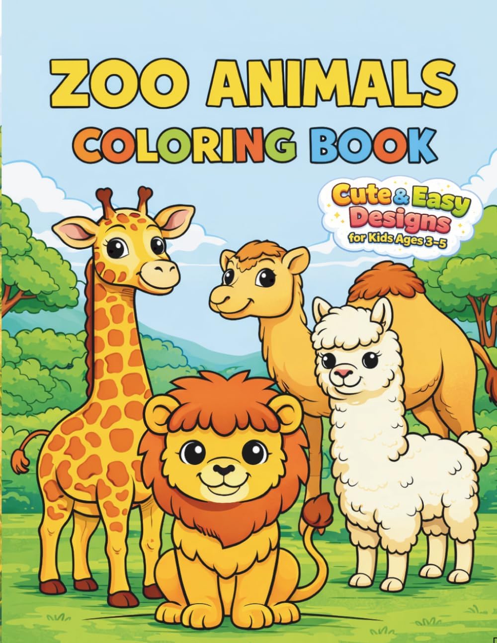 Zoo Animals Coloring Book: Cute and Easy Animal Designs for Kids Ages 3-5 (Animal Coloring Book Series for Kids Ages 3–5) by Abramowicz ABRO