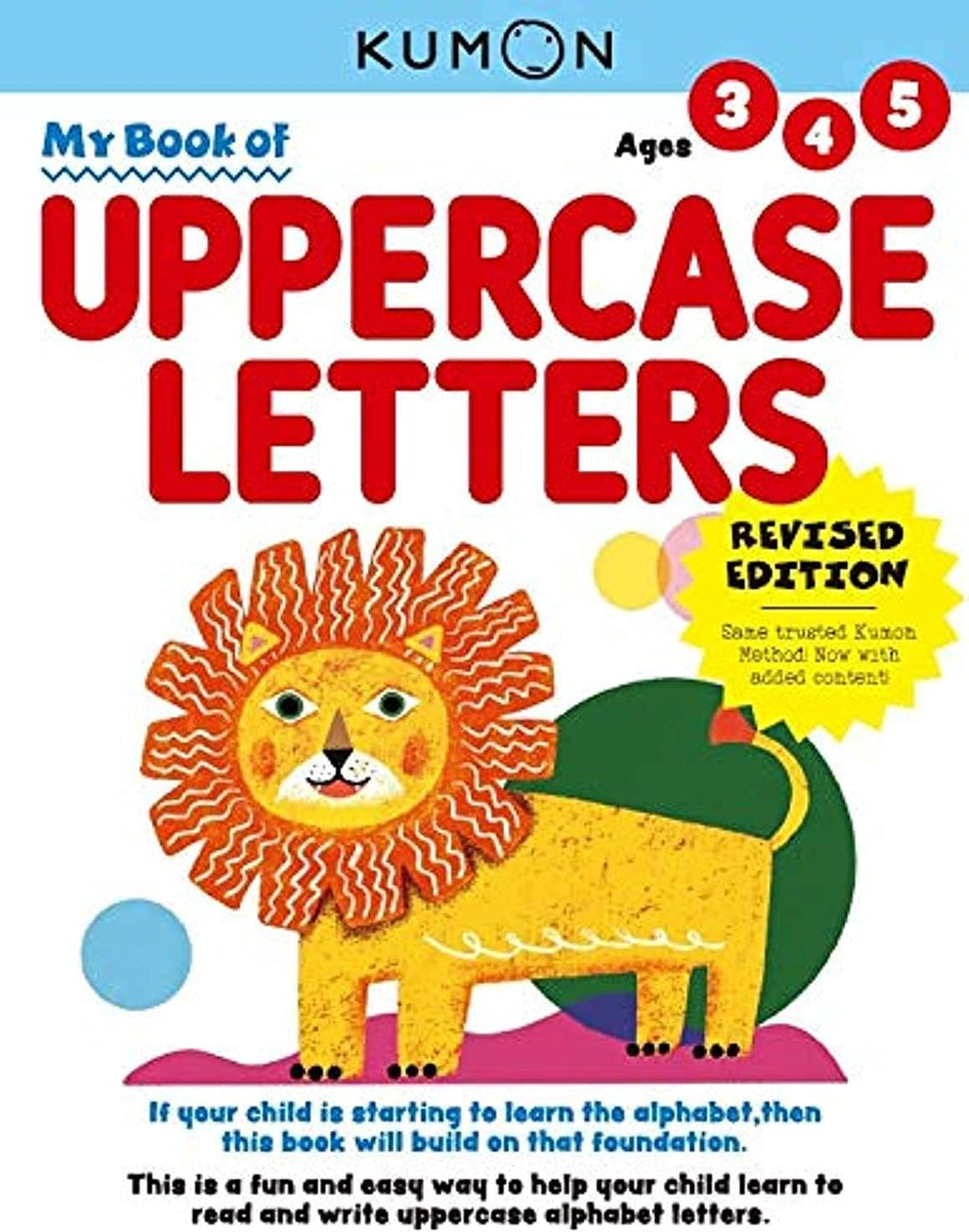 Kumon My Book of Uppercase Letters (Revised Ed, Verbal Skills), Ages 3-5, 80 pages (My First Book: Kumon Workbooks) by Kumon Publishing