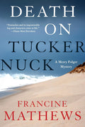 Death on Tuckernuck (A Merry Folger Nantucket Mystery) by Francine Mathews