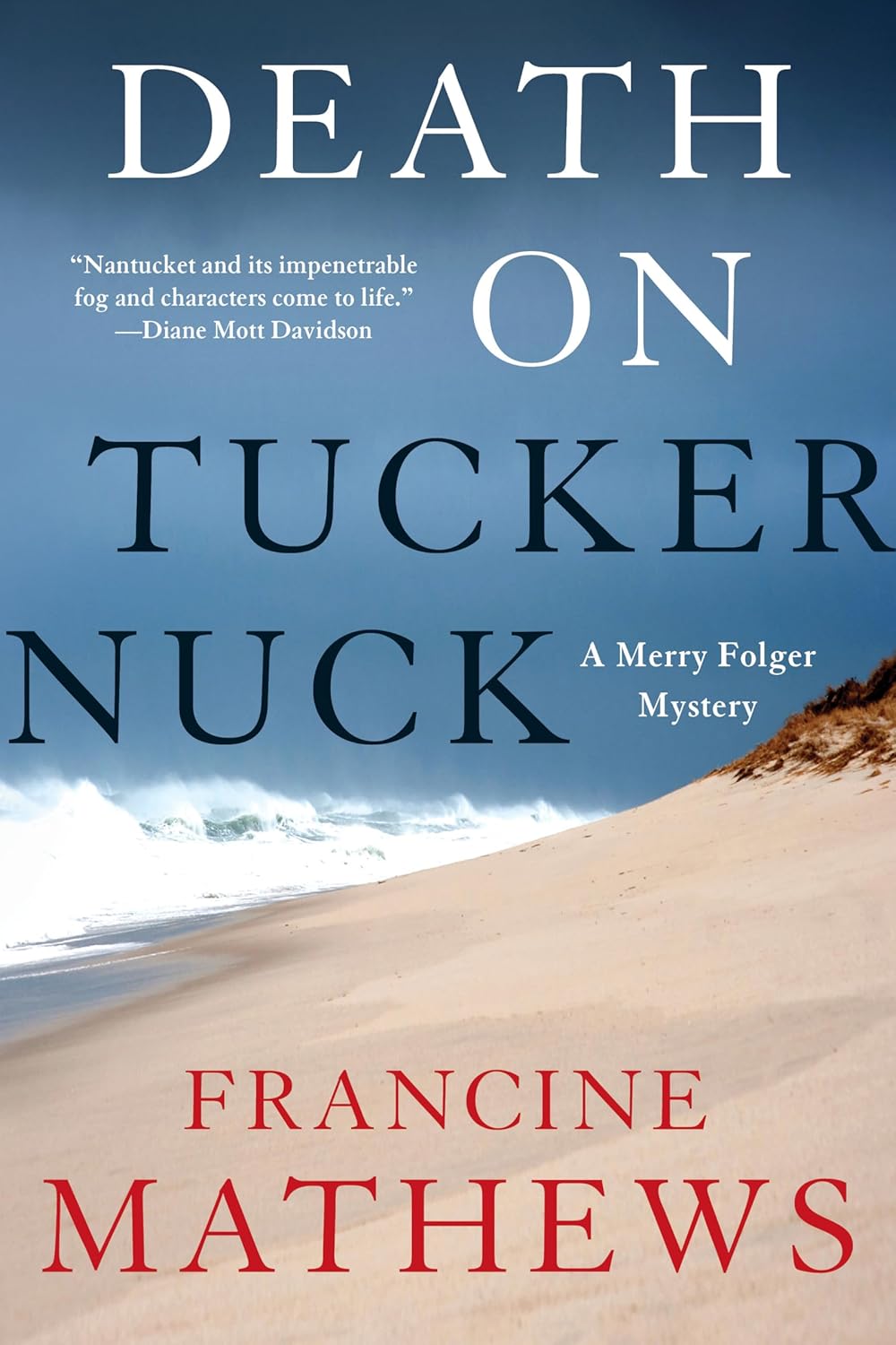 Death on Tuckernuck (A Merry Folger Nantucket Mystery) by Francine Mathews