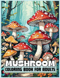 Mushroom coloring book : Adult Coloring Book Featuring Mushrooms, Fungi, Snails, and More For Stress Relief And Relaxation by S.B Lane Austin