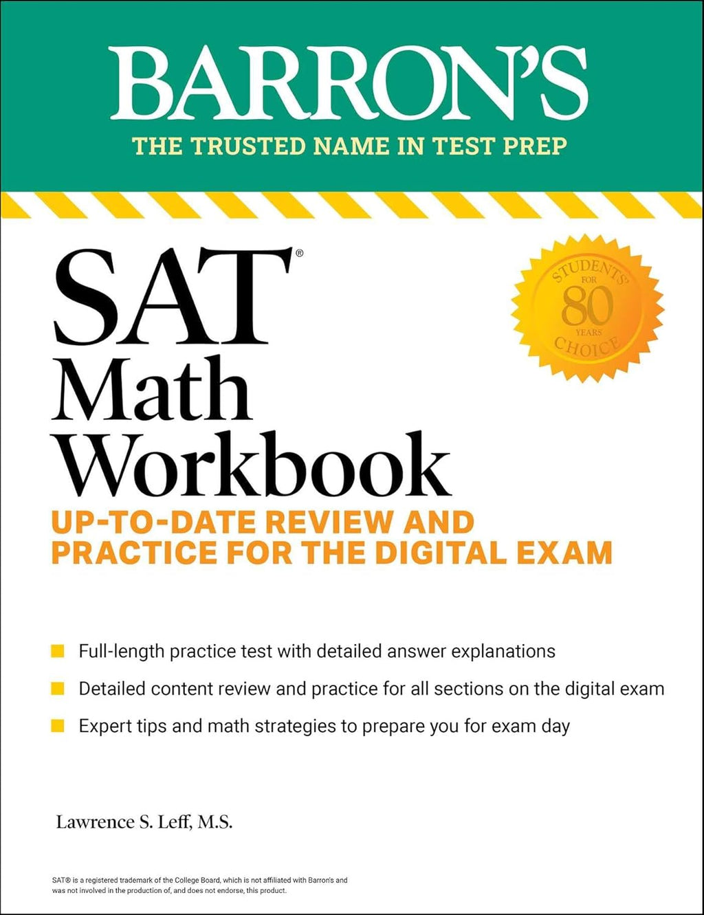SAT Math Workbook: Up-to-Date Practice for the Digital Exam (Barron's SAT Prep) by Lawrence S. Leff M.S.