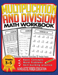 Multiplication and Division Math Workbook for 3rd 4th 5th Grades: Basic Concepts, Word Problems, Skill-Building Practice, Everyday Practice Exercises and Timed Tests (Math Facts Learning Resources) by Scholastic Panda Education