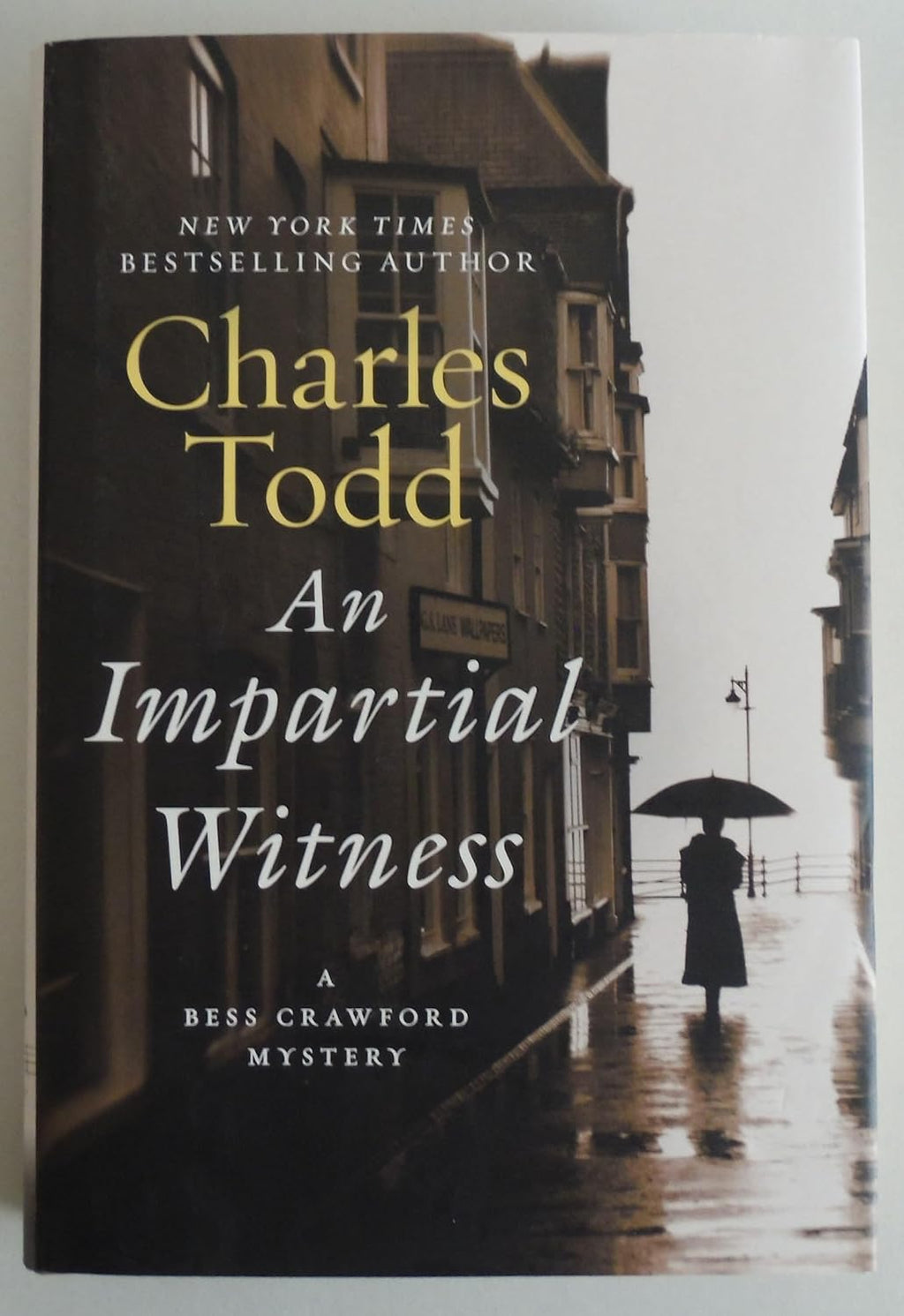 An Impartial Witness: A Bess Crawford Mystery by Charles Todd