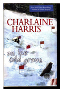 An Ice Cold Grave (Harper Connelly Mysteries, Book 3) by Charlaine Harris