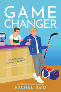 Game Changer: Now Streaming on Crave and HBO Max (Game Changers: Heated Rivalry Book Series, 1) by Rachel Reid