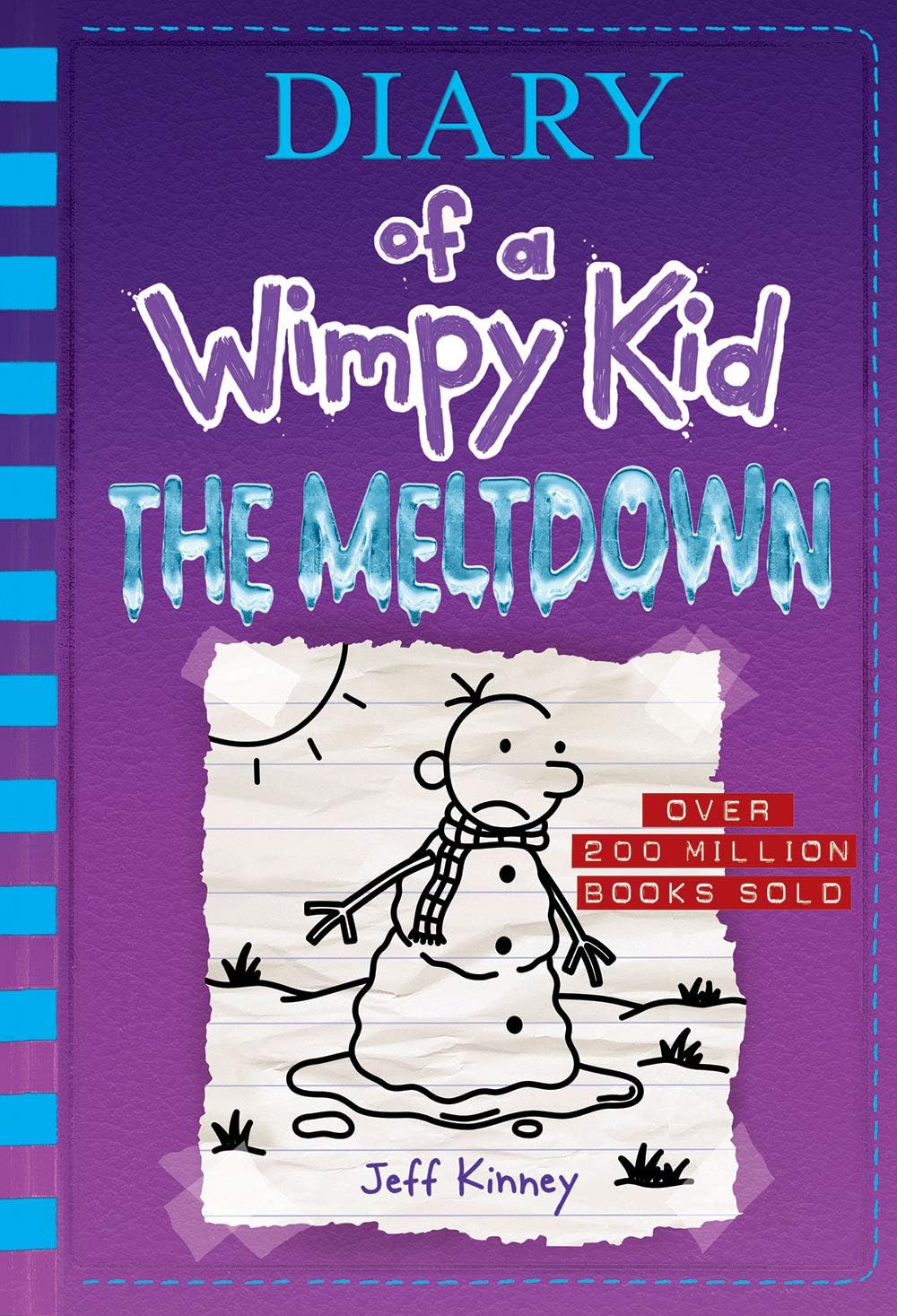 The Meltdown (Diary of a Wimpy Kid #13) (Volume 13) by Jeff Kinney