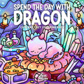 Spend the Day with Dragon: A Cute & Cozy Coloring Book for Adults and Teens Featuring Whimsical Scenes, Relaxing Moments, and Fantasy Fun for Stress Relief by Love Jordan