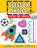 Scissor Skills Activity Book for Preschoolers: Cutting Lines, Shapes, Fruits and Animals | Fun Cut & Color Activities for Kids and Toddlers Ages 3–5 by Busy Little Bee Books
