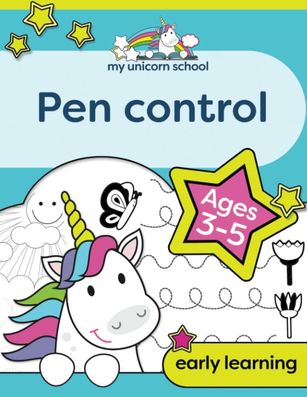 My Unicorn School Pen Control Age 3-5: Fun unicorn tracing activity book by Creative Kids Studio