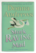 Stork Raving Mad: A Meg Langslow Mystery by Donna Andrews