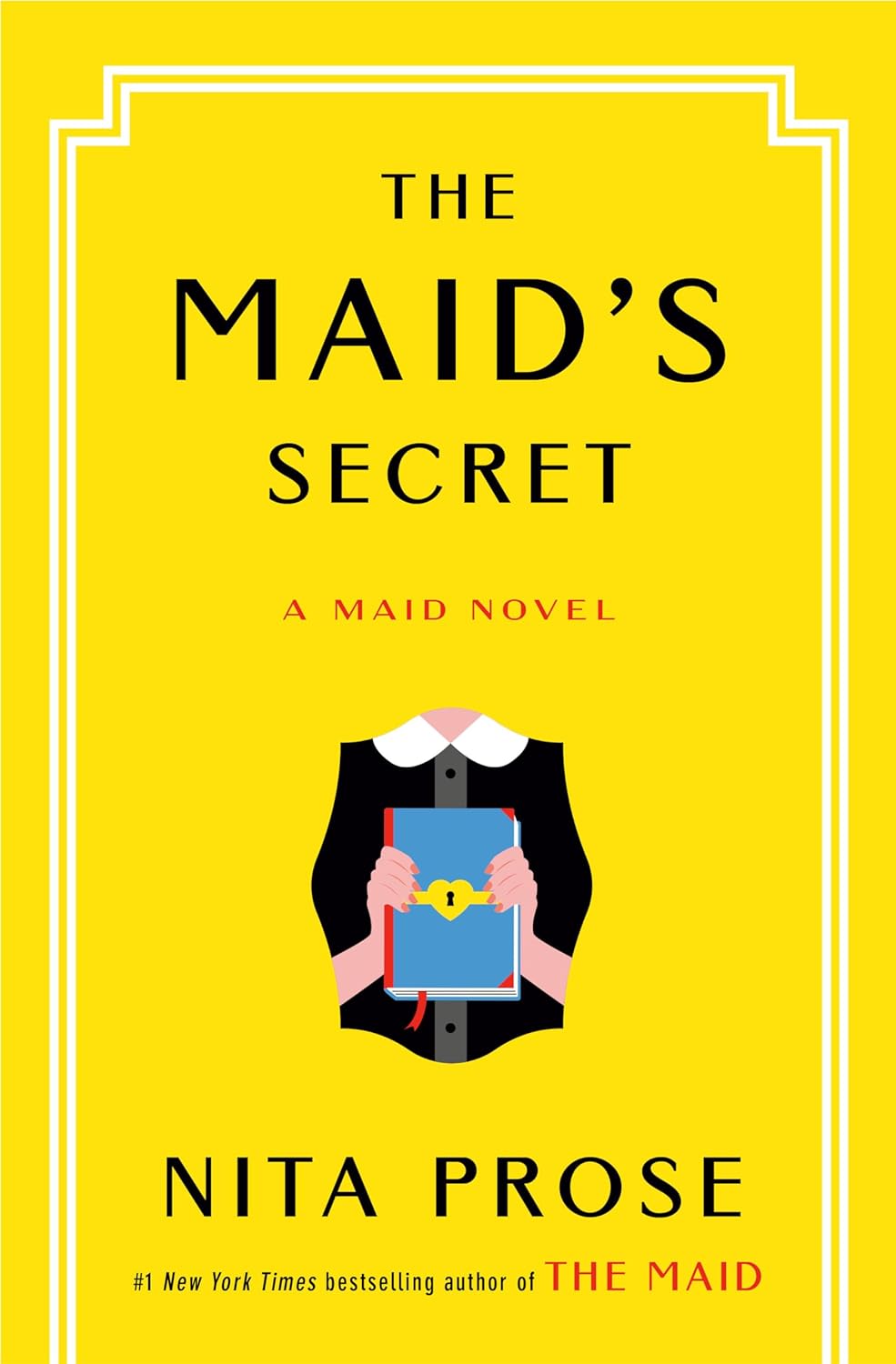 The Maid's Secret: A Maid Novel (Molly the Maid) by Nita Prose