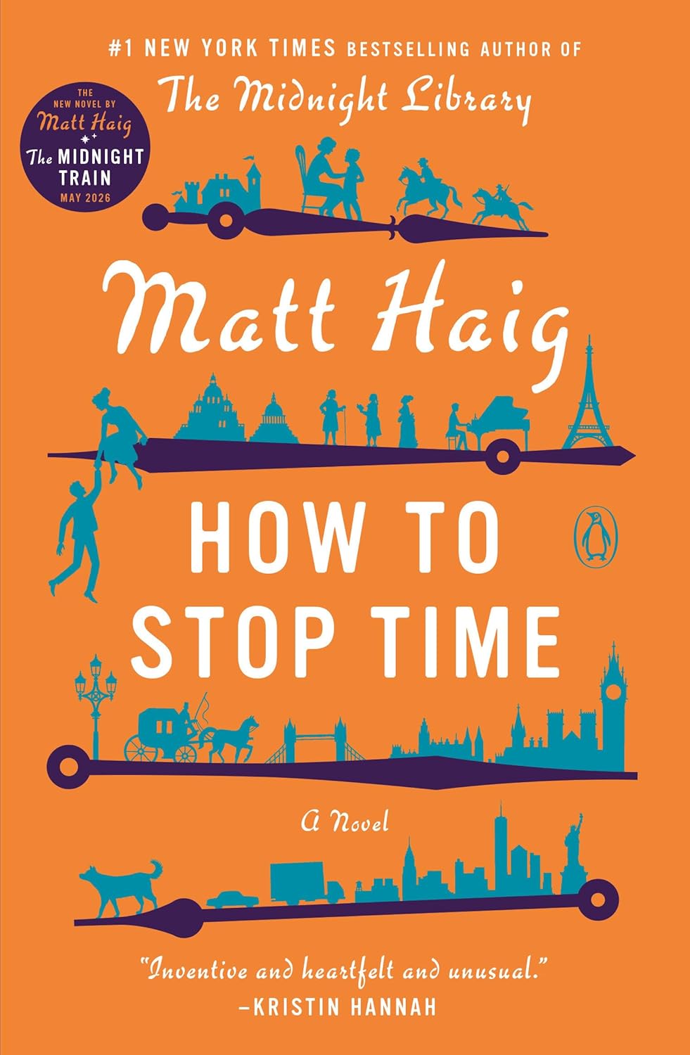 How to Stop Time: A Novel by Matt Haig